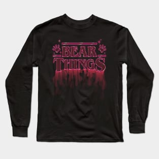 Bear Things Long Sleeve T-Shirt